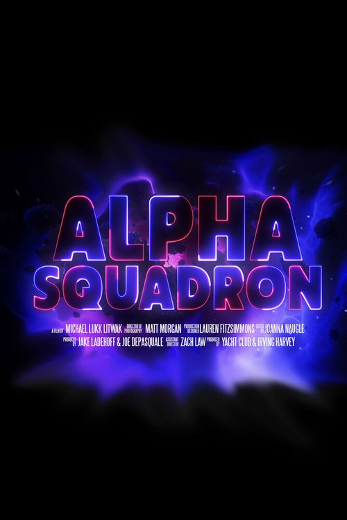 Смотреть фильм Alpha Squadron (2018) онлайн 