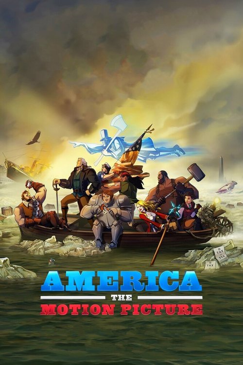 Смотреть фильм Америка: Фильм / America: The Motion Picture (2021) онлайн в хорошем качестве HDRip