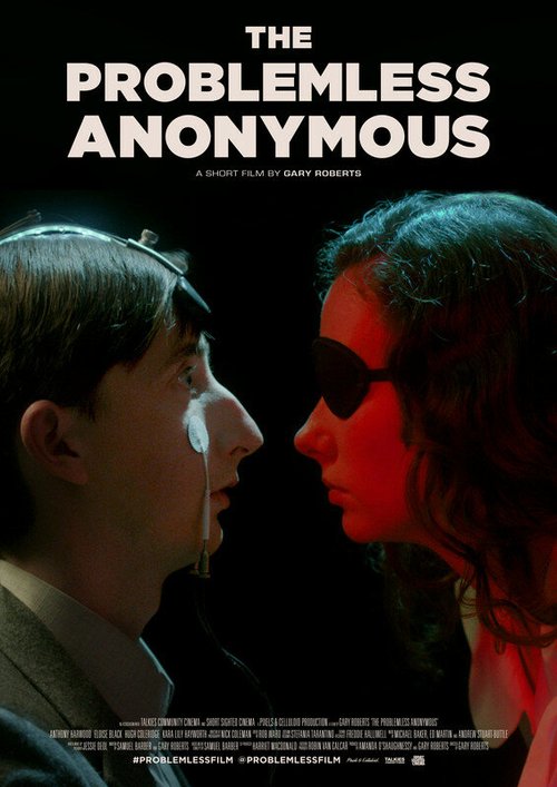 Смотреть фильм Аноним без проблем / The Problemless Anonymous (2016) онлайн 
