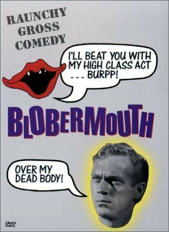 Смотреть фильм Blobermouth (1991) онлайн в хорошем качестве HDRip