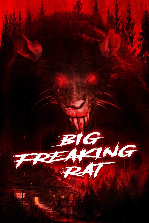 Смотреть фильм Большая жуткая крыса / Big Freaking Rat (2020) онлайн в хорошем качестве HDRip