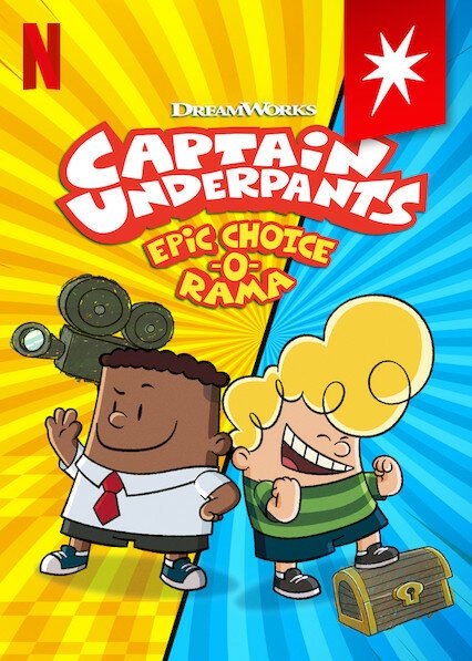 Смотреть фильм Captain Underpants: Epic Choice-o-Rama (2020) онлайн в хорошем качестве HDRip