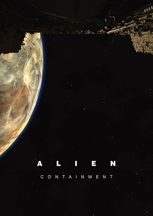 Смотреть фильм Чужой: Сдерживание / Alien: Containment (2019) онлайн 