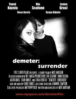 Смотреть фильм Demeter: Surrender (2007) онлайн 