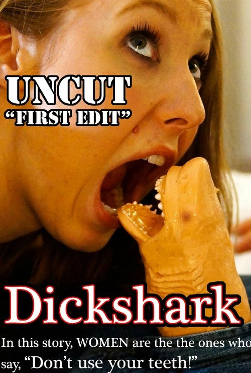 Смотреть фильм Dickshark (2016) онлайн в хорошем качестве CAMRip