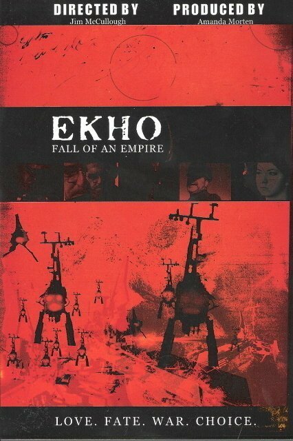 Смотреть фильм Ekho: Fall of an Empire (2004) онлайн в хорошем качестве HDRip