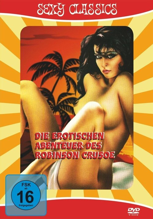 Смотреть фильм Эротические приключения Робинзона Крузо / The Erotic Adventures of Robinson Crusoe (1976) онлайн в хорошем качестве SATRip