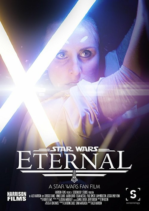 Смотреть фильм Eternal: A Star Wars Fan Film (2017) онлайн в хорошем качестве HDRip