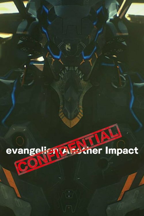 Смотреть фильм Евангелион: Другое вторжение. Секретно / Evangelion: Another Impact - Confidential (2015) онлайн 