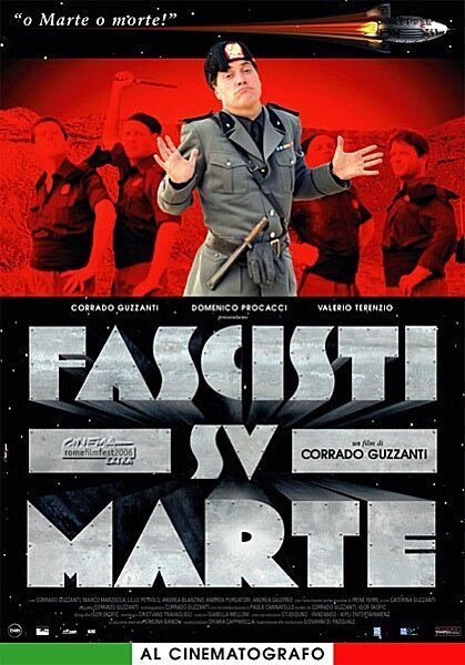 Смотреть фильм Фашисты на Марсе / Fascisti su Marte (2006) онлайн в хорошем качестве HDRip