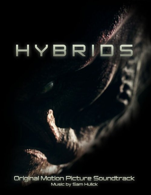 Смотреть фильм Гибриды / Hybrids (2013) онлайн 