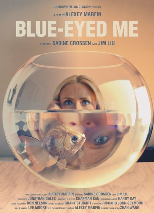 Смотреть фильм Голубоглазая я / Blue-Eyed Me (2015) онлайн 