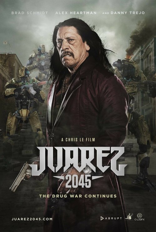 Смотреть фильм Хуарес 2045 / Juarez 2045 (2017) онлайн в хорошем качестве HDRip