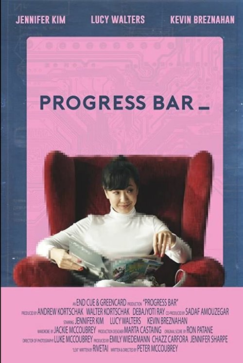Смотреть фильм Индикатор выполнения / Progress Bar (2018) онлайн 