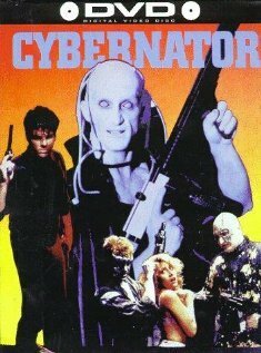 Смотреть фильм Кибернатор / Cybernator (1991) онлайн в хорошем качестве HDRip