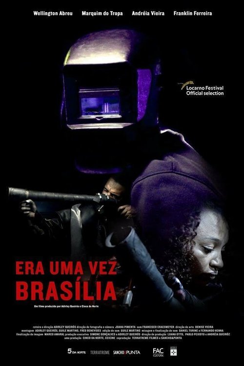 Смотреть фильм Когда-то здесь была Бразилиа / Era uma Vez Brasília (2017) онлайн в хорошем качестве HDRip