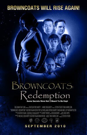 Смотреть фильм Коричневые плащи: Искупление / Browncoats: Redemption (2010) онлайн в хорошем качестве HDRip
