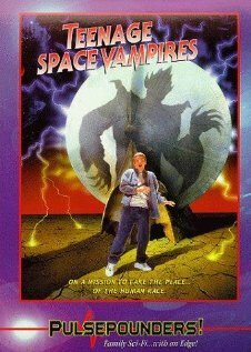 Космические подростки-вампиры / Teenage Space Vampires
