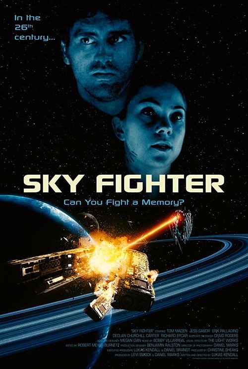 Смотреть фильм Космический воин / Sky Fighter (2019) онлайн 