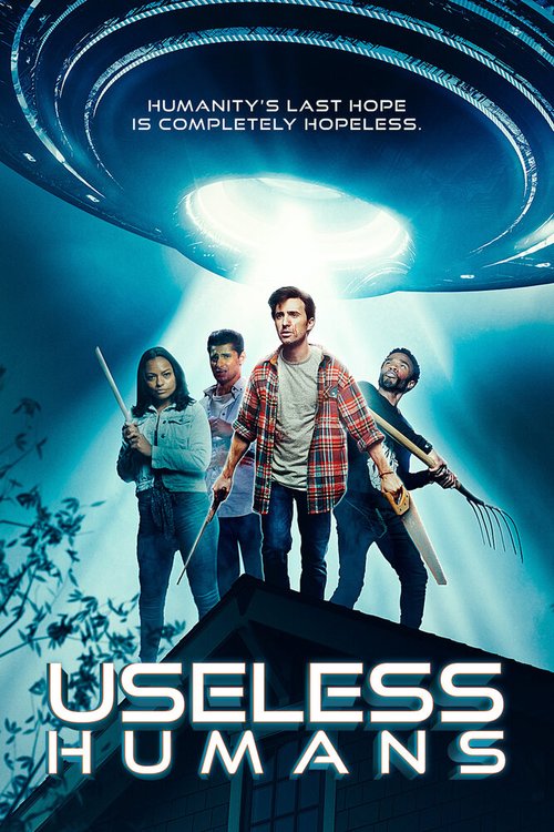 Смотреть фильм Лузеры против пришельцев / Useless Humans (2020) онлайн в хорошем качестве HDRip