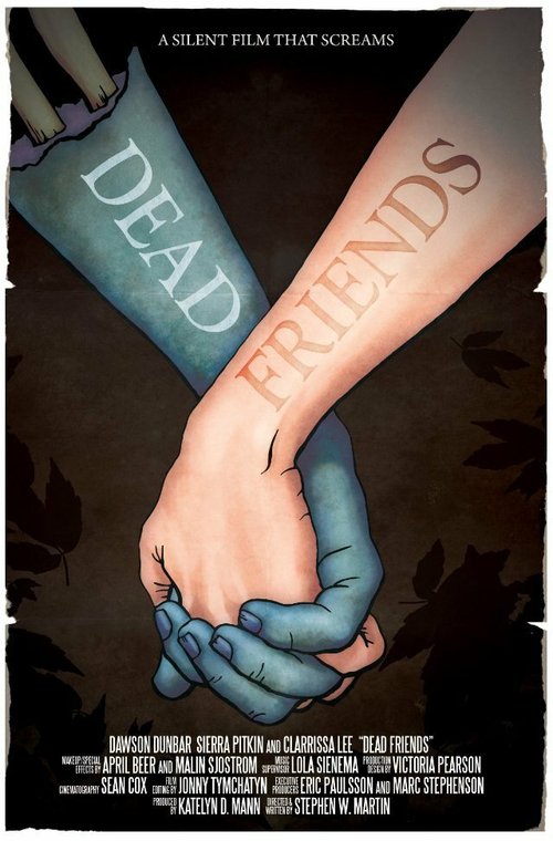 Смотреть фильм Мертвые друзья / Dead Friends (2011) онлайн 