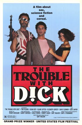 Смотреть фильм Неприятности Дика / The Trouble with Dick (1987) онлайн в хорошем качестве SATRip