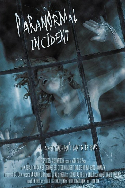 Смотреть фильм Paranormal Incident (2011) онлайн в хорошем качестве HDRip