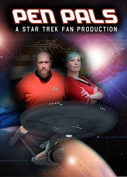 Смотреть фильм PenPals: A Star Trek Fan Production (2016) онлайн 