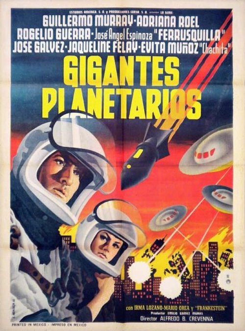 Смотреть фильм Планетарные гиганты / Gigantes planetarios (1966) онлайн в хорошем качестве SATRip