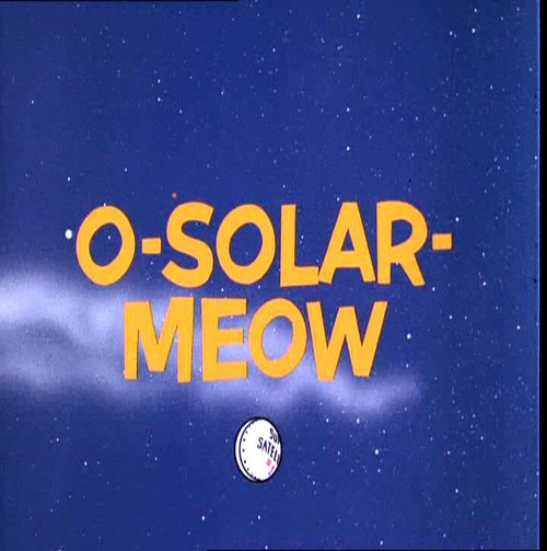 Смотреть фильм Погоня в космосе / O-Solar-Meow (1967) онлайн 