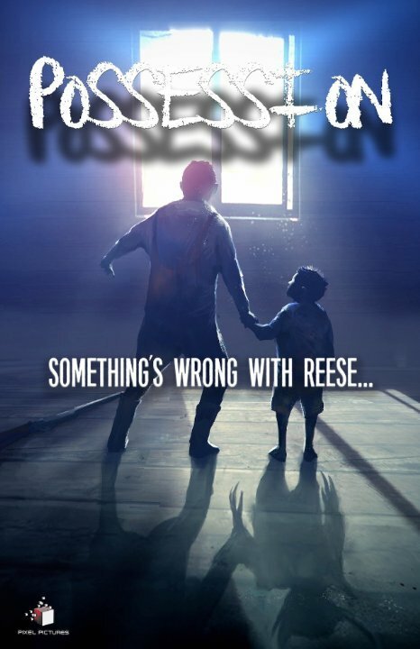 Смотреть фильм Possession (2016) онлайн в хорошем качестве CAMRip