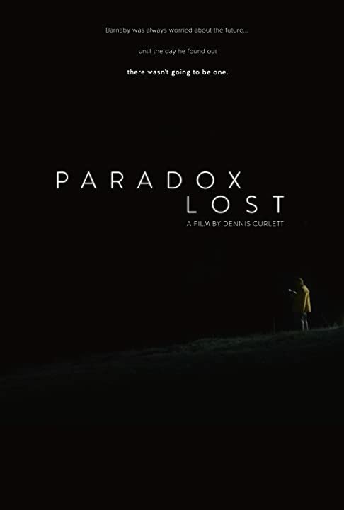 Смотреть фильм Потерянный парадокс / Paradox Lost (2021) онлайн в хорошем качестве HDRip
