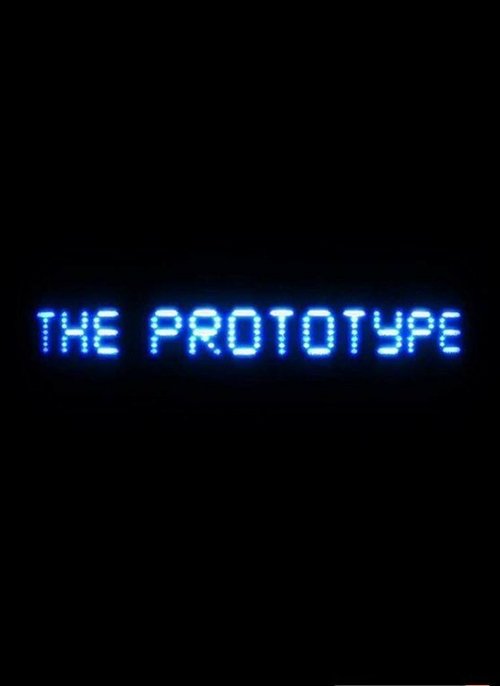 Прототип / The Prototype
