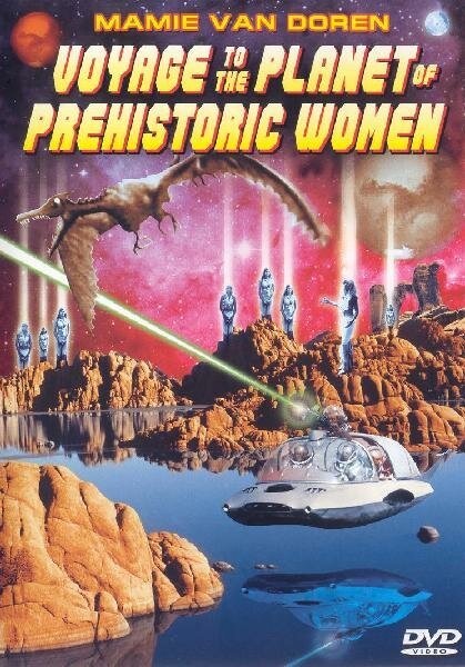 Смотреть фильм Путешествие на планету доисторических женщин / Voyage to the Planet of Prehistoric Women (1968) онлайн в хорошем качестве SATRip
