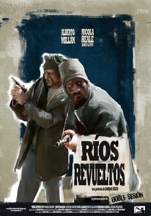 Смотреть фильм Ríos revueltos (2012) онлайн в хорошем качестве HDRip