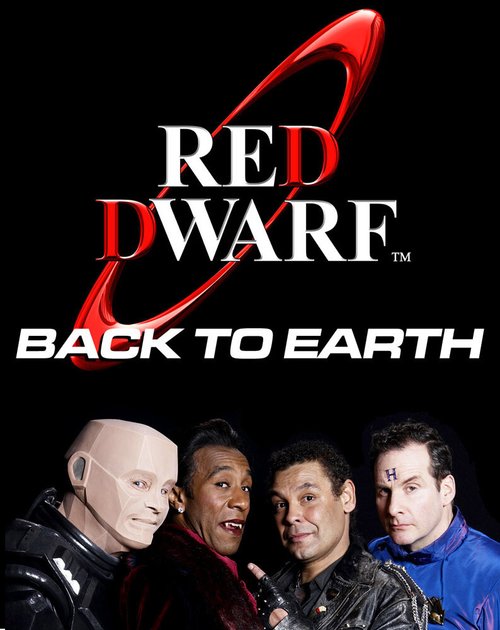 Смотреть фильм Red Dwarf: Back to Earth (2009) онлайн 