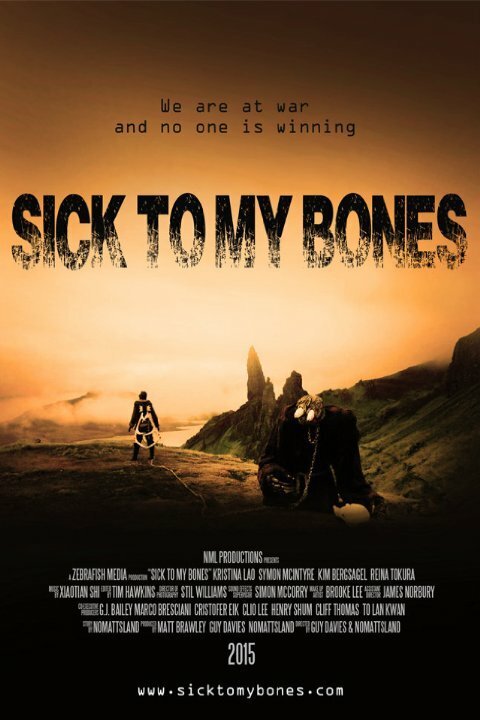 Смотреть фильм Sick to My Bones (2015) онлайн 