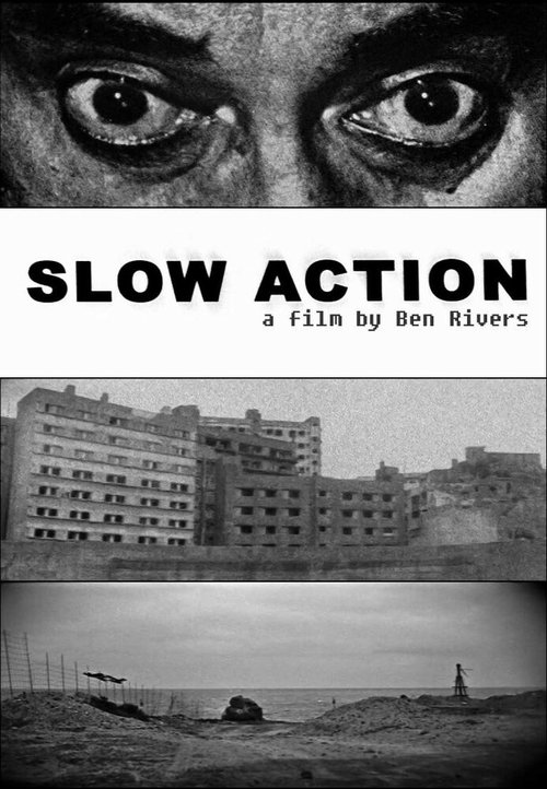 Смотреть фильм Slow Action (2011) онлайн в хорошем качестве HDRip
