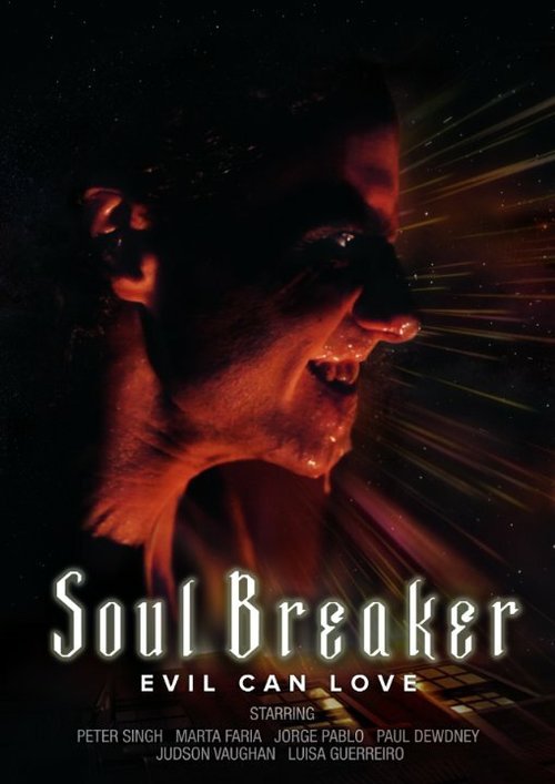 Смотреть фильм Soul Breaker (2015) онлайн в хорошем качестве HDRip