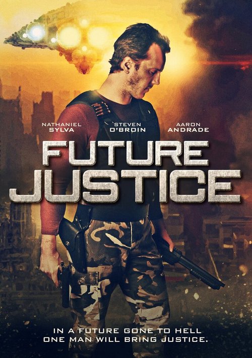 Смотреть фильм Справедливость будущего / Future Justice (2014) онлайн в хорошем качестве HDRip