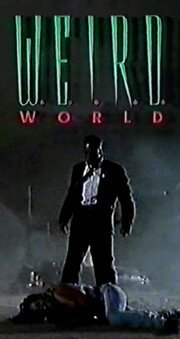 Смотреть фильм Странный мир / W.E.I.R.D. World (1995) онлайн в хорошем качестве HDRip