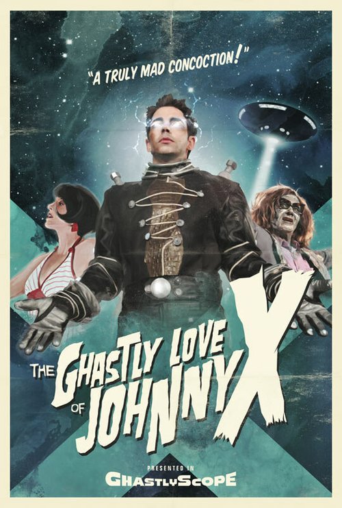 Страшная любовь Джонни Икс / The Ghastly Love of Johnny X