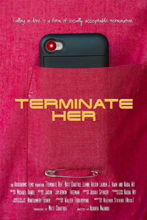 Смотреть фильм Terminate Her (2014) онлайн 