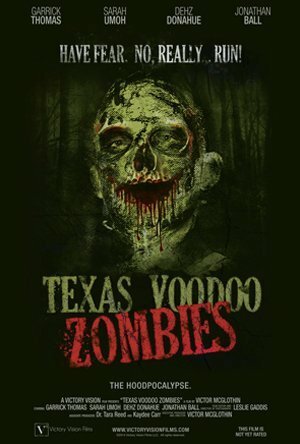 Смотреть фильм Texas Voodoo Zombies (2016) онлайн в хорошем качестве CAMRip