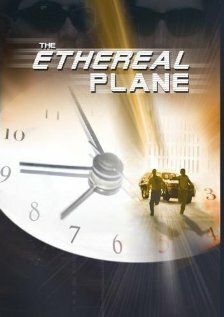 Смотреть фильм The Ethereal Plane (2005) онлайн в хорошем качестве HDRip