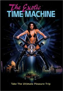 Смотреть фильм The Exotic Time Machine (1998) онлайн в хорошем качестве HDRip