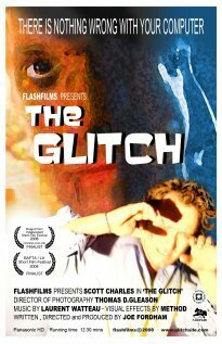 Смотреть фильм The Glitch (2008) онлайн 