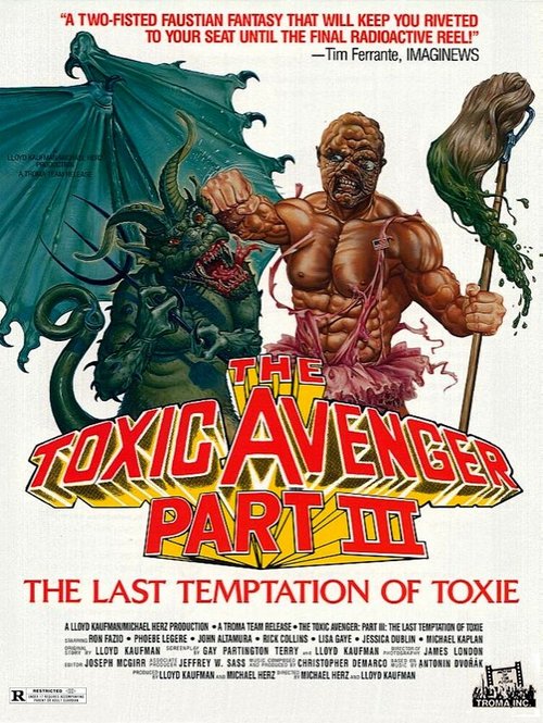 Токсичный мститель 3: Последнее искушение Токси / The Toxic Avenger Part III: The Last Temptation of Toxie