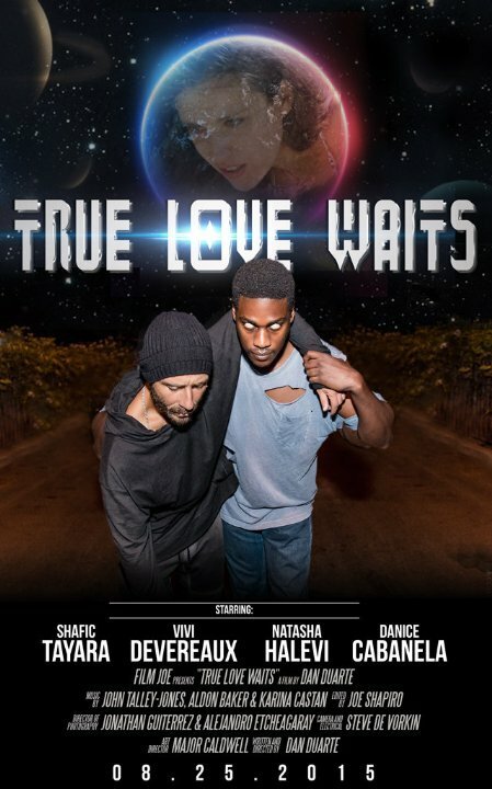 Смотреть фильм True Love Waits (2015) онлайн 