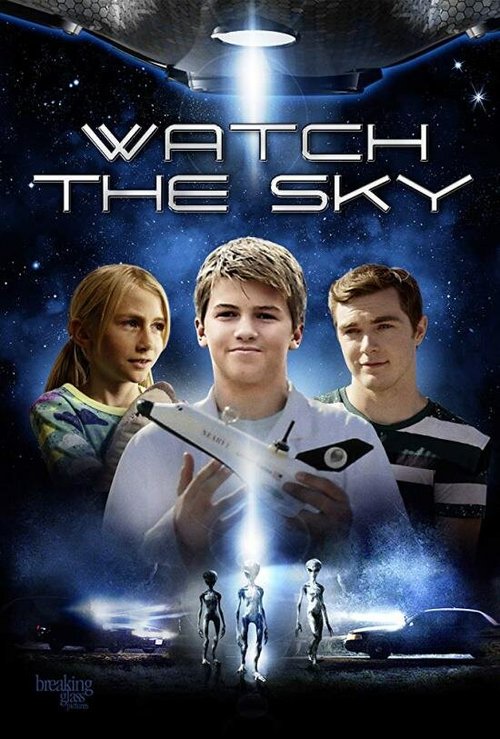 Смотреть фильм Watch the Sky (2017) онлайн в хорошем качестве HDRip